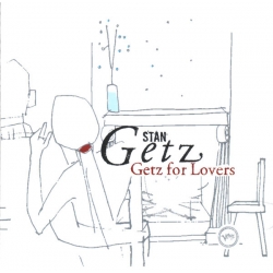 Stan Getz - Getz For Lovers